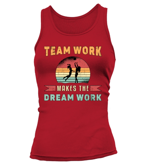 Volleyball Team Work Makes Dream Work Beach Retro Tank top Woman