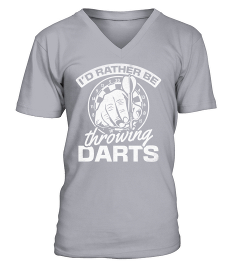 Darts Player Darts Game I Id Rather Be Throwing V-Neck T-shirt