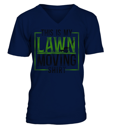 Lawn Mower Mowing Dad Father V-Neck T-shirt