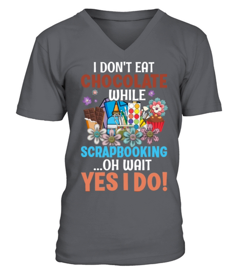 Scrapbook Lovers Witty Lifestyle Scrapbooking Life V-Neck T-shirt