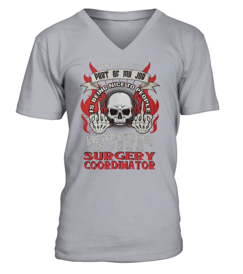 SURGERY COORDINATOR Hardest my job V-Neck T-shirt