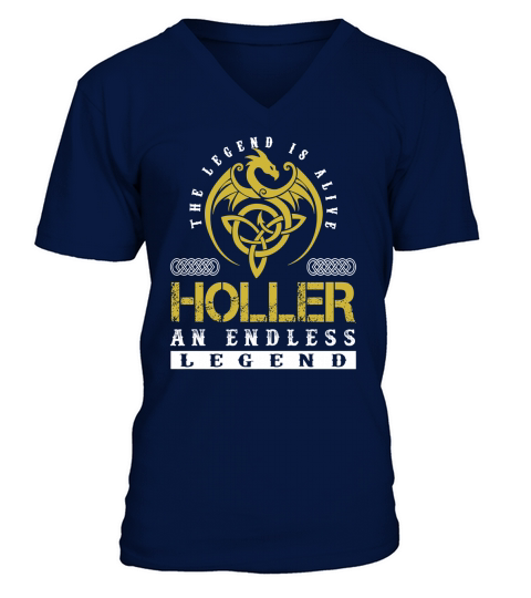 The Legend is Alive HOLLER An Endless Legend Name Shirts V-Neck T-shirt