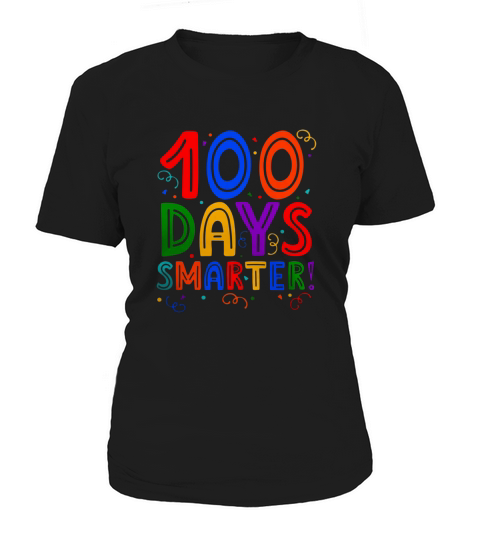 100 DAYS OF SMARTER 100TH DAY OF SCHOOL SHIRT XHP BLACK Women's T-Shirt