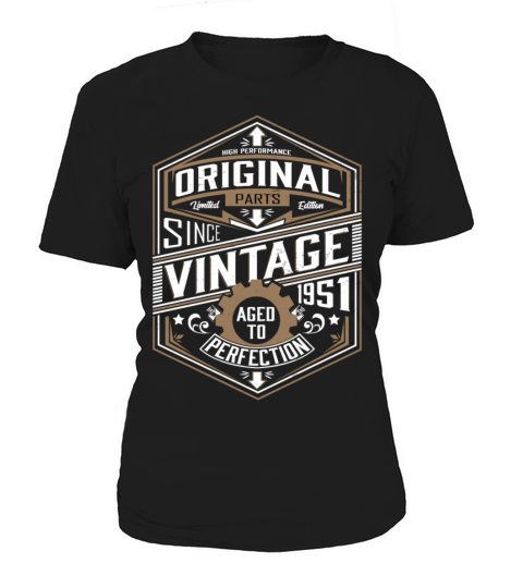 1951 Birthday Shirt Vintage 1951 Aged Women's T-Shirt