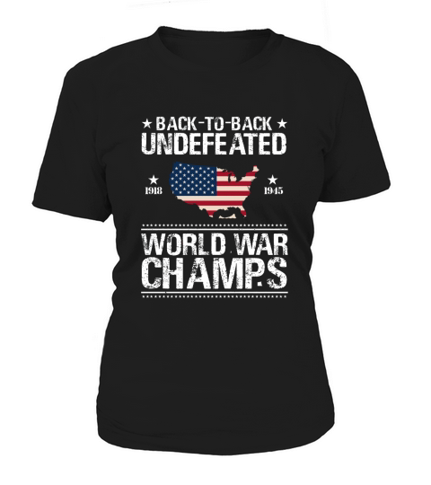 Back To Back Underfeated 1918 1945 World War Champs Map American Flag shirt - Unisex Long Sleeve Women's T-Shirt