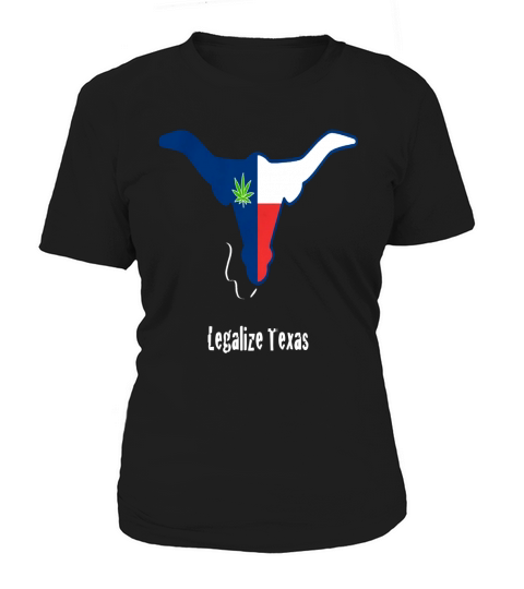 Legalize Texas! Tshirt Women's T-Shirt