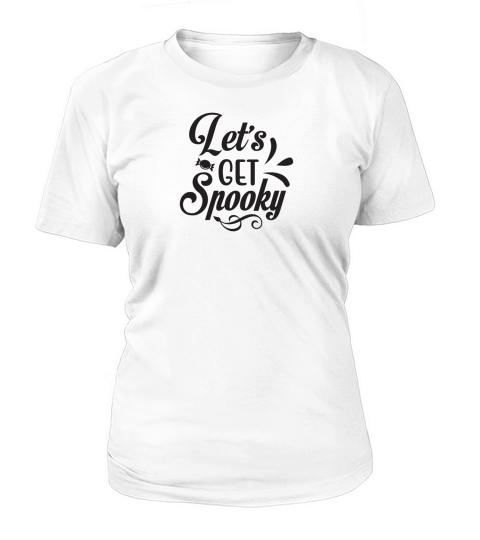 Lets Get Spooky Halloween Costume Women's T-Shirt