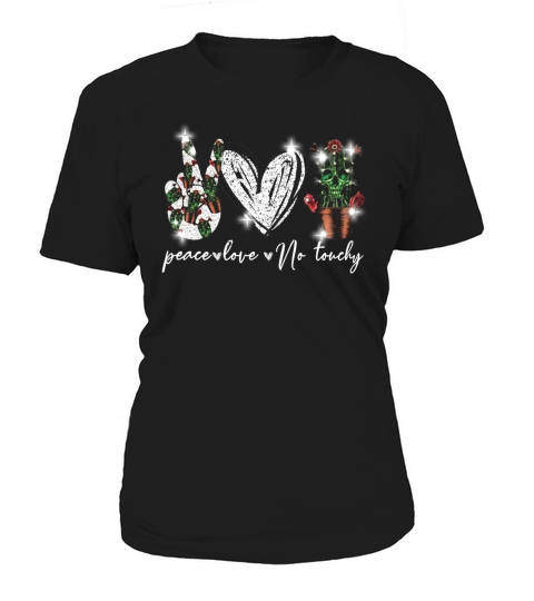 Peace love No Touchy Cactus shirt Women's T-Shirt
