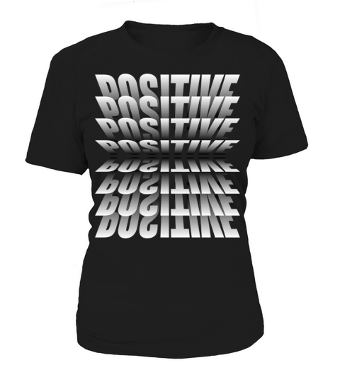 positive Women's T-Shirt