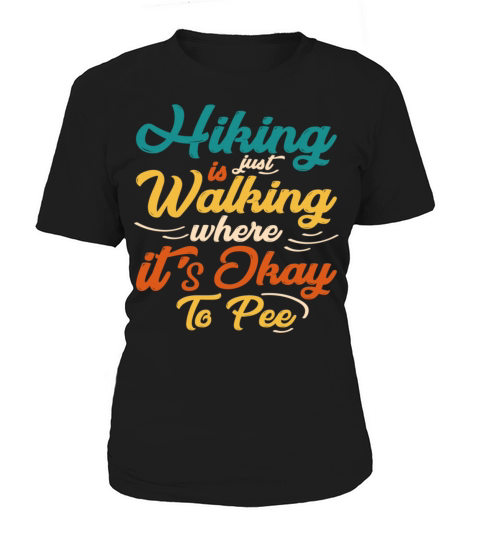 Weekend Hiking Women's T-Shirt