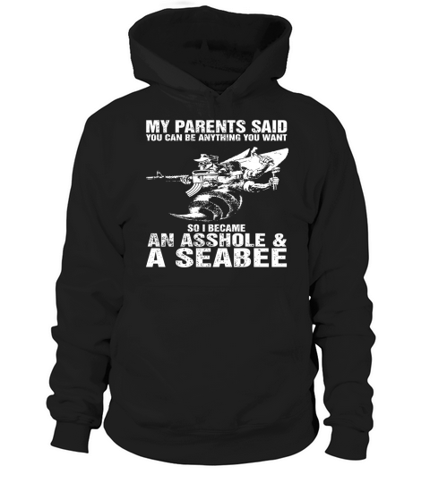 An Asshole &amp;amp; Seabee Tshirt LIMTED EDITION Hoodie Unisex
