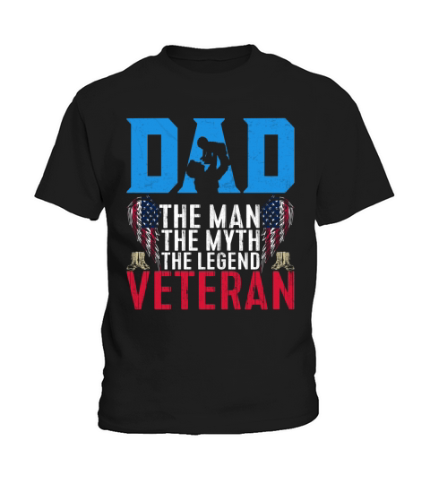 Dad The Man The Myth The Legend Veteran Kids T-Shirt