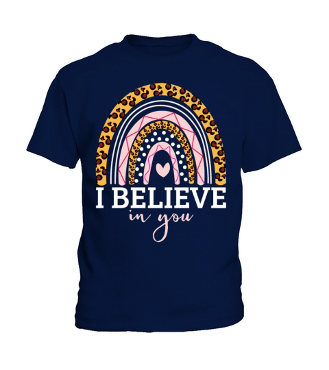 I Believe In You Boho Rainbow Staar Testing Day Kids T-Shirt