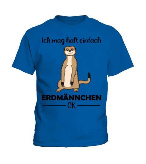 Meerkat Lovers Funny Quote Gift Kids T-Shirt
