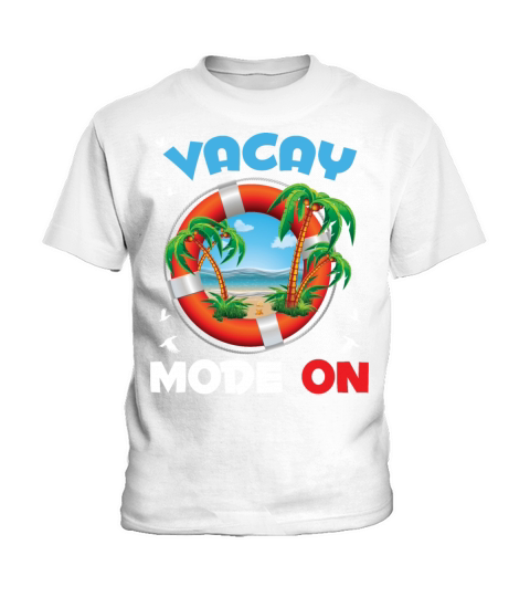 Vacay Mode On Funny Teacher Student Summer Kids T-Shirt