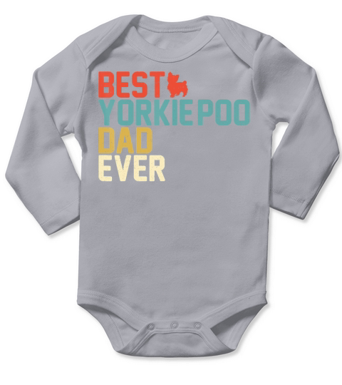 Best YORKIE-POO Dad Ever T-shirt, Vintage Retro T-shirt Long Sleeve Baby One-Piece
