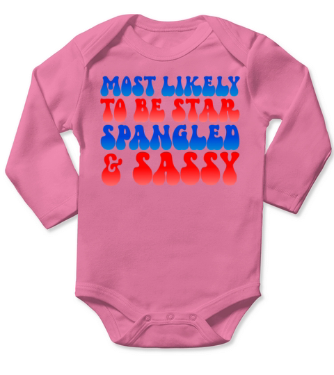 Most Likely To Be Star Spangled Sassy 4th Of July Long Sleeve Baby One-Piece