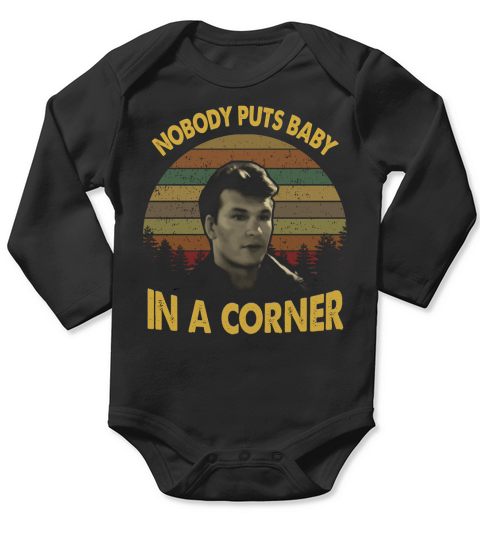 Nobody Puts Baby In a Corner Vintage Long Sleeve Baby One-Piece