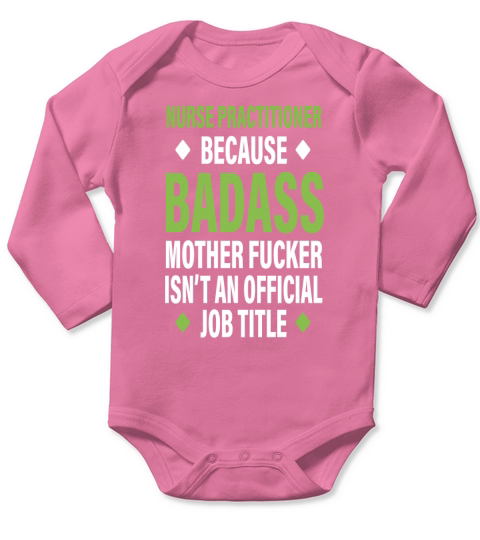 Nurse Practitioner Shirt Long Sleeve Baby One-Piece