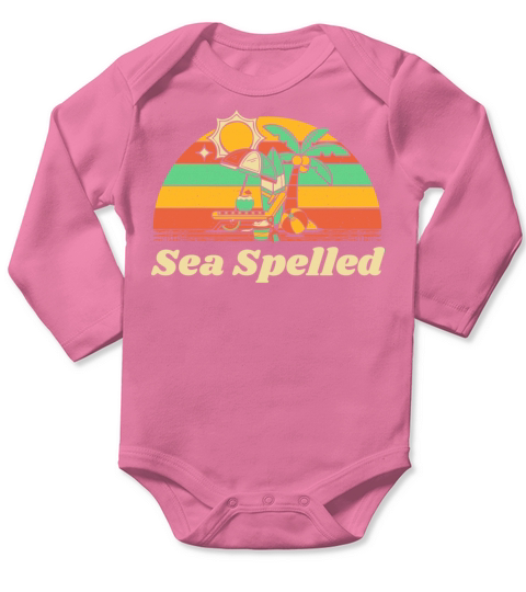 Sea Spelled Beach Sayings Ocean Quotes Summer Long Sleeve Baby One-Piece