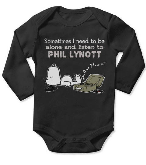 Sometimes I need to be alone and listen to Phil Lynott Long Sleeve Baby One-Piece