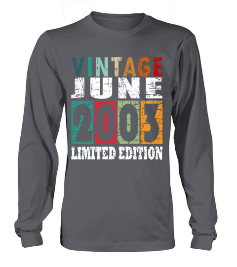 2003 vintage born in June gift Long sleeved Unisex