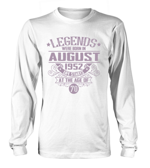 70th Birthday August 1952 Gift Idea Long sleeved Unisex
