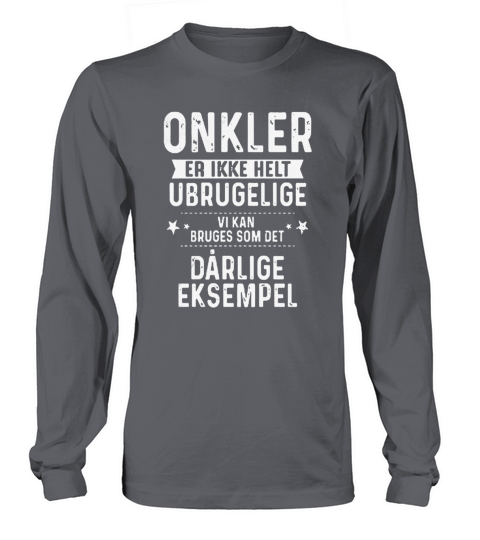 ONKLER ER IKKE HELT UBRUGELIGE Long sleeved Unisex