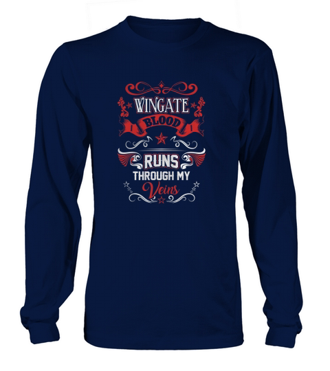 WINGATE BLOOD RUNS THROUGH MY VEINS Long sleeved Unisex