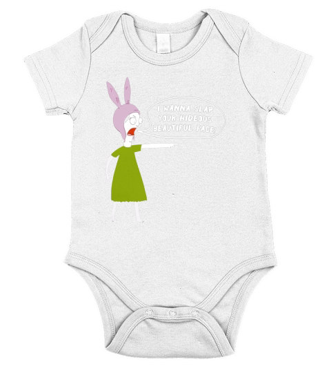 I Wanna Slap Your Face Louise Belcher Short Sleeve Baby One-Piece