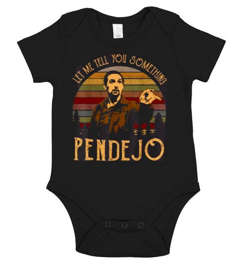 Let Me Tell You Something Pendejo Vintage shirt Short Sleeve Baby One-Piece