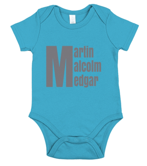 martin malcolm medgar african american afrocentric Short Sleeve Baby One-Piece