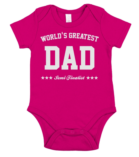 Mens Worlds Greatest Dad Semi-finalist Fathers Day t-shirt Black Men Short Sleeve Baby One-Piece
