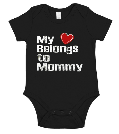 My Heart Belongs To Mommy Frontside Short Sleeve Baby One-Piece