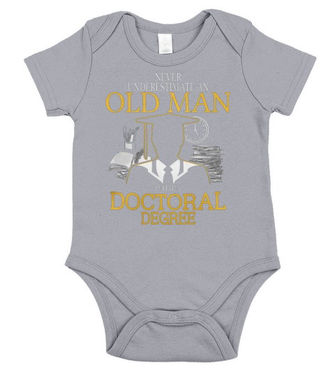 Never Underestimate Old Man With Doctoral Degree Short Sleeve Baby One-Piece