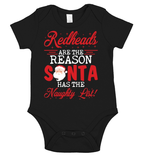 Redheads Are The Reason Santa Has The Naughty List Short Sleeve Baby One-Piece