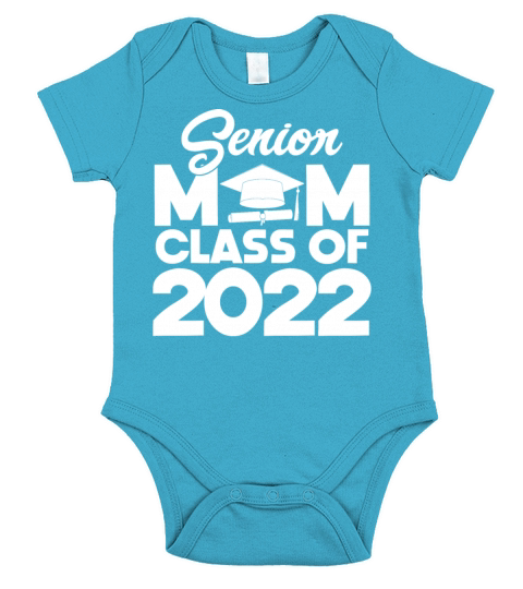 Senior Mom Graduation T Shirt Short Sleeve Baby One-Piece