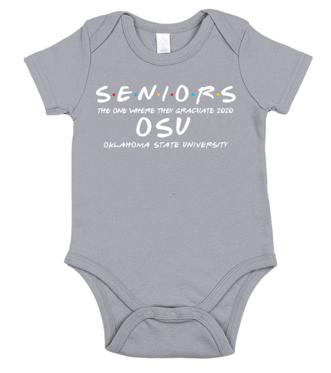 The One Where They Graduate Seniors Class Of 2020 Oklahoma State University Short Sleeve Baby One-Piece