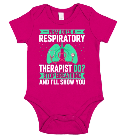 What Does a Respiratory Therapist Do - Funny Short Sleeve Baby One-Piece