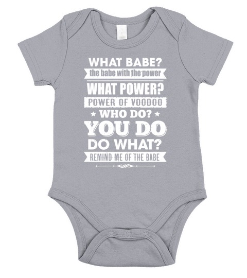 You remind me of the babe Tshirt Short Sleeve Baby One-Piece