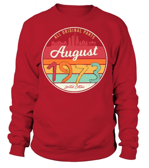1973 In August Vintage Sweatshirt Unisex