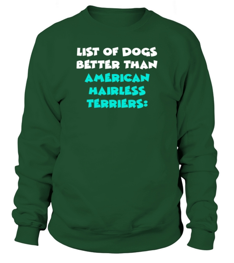 American Hairless Terrier Sweatshirt Unisex