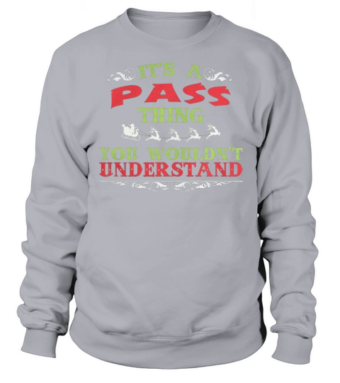 Its Great To Be PASS Tshirt Sweatshirt Unisex