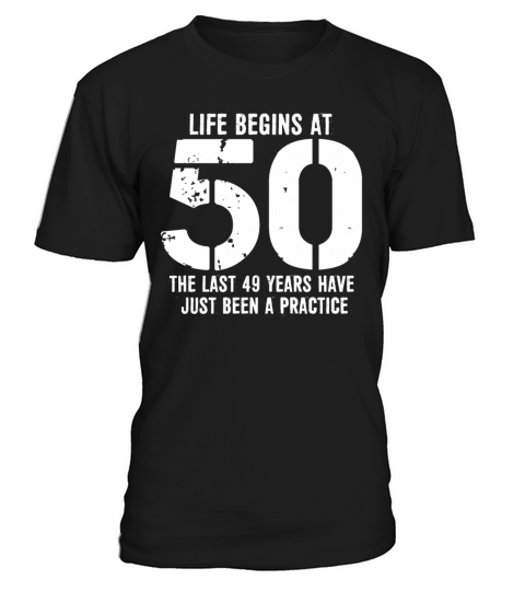 50th Birthday 50 Fifty Fiftieth Age Anniversary T-Shirt Unisex