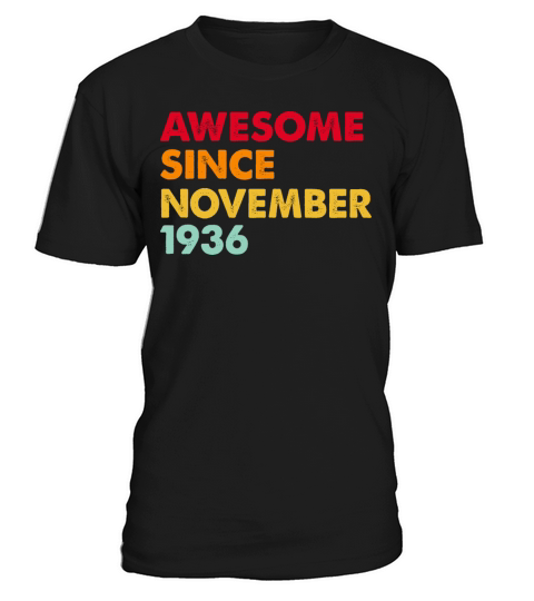 Awesome Since November 1936 86th Birthday Gifts T-Shirt Unisex