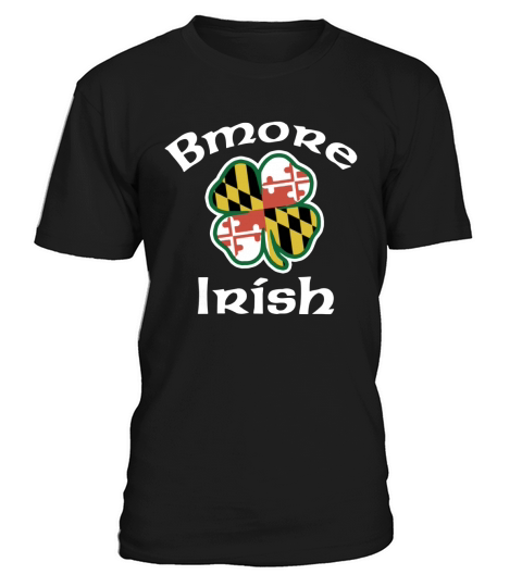Baltimore Bmore Irish T-Shirt T-Shirt Unisex
