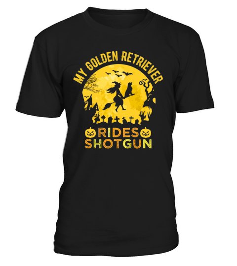 My Golden Retriever Rides Shotgun Halloween T-Shirt Unisex
