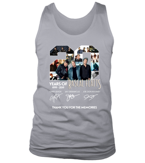 20 Years Of Rascal Flatts 1999 2019 Thank You For The Memories Signatures shirt Tank Top Unisex