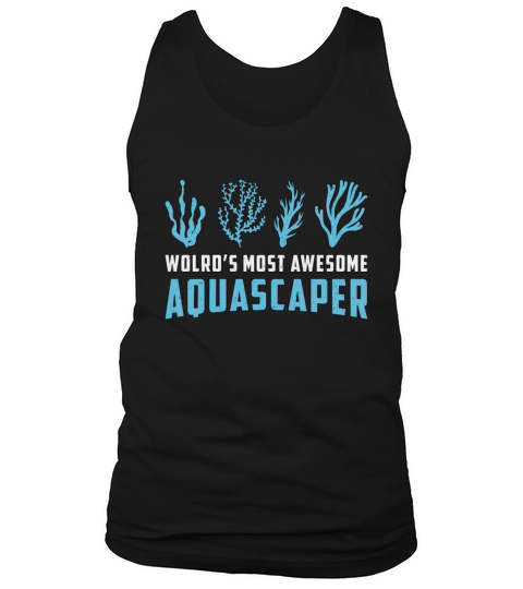 Aquarist Worlds Most Aquascaper Retro Aquarium Tank Top Unisex