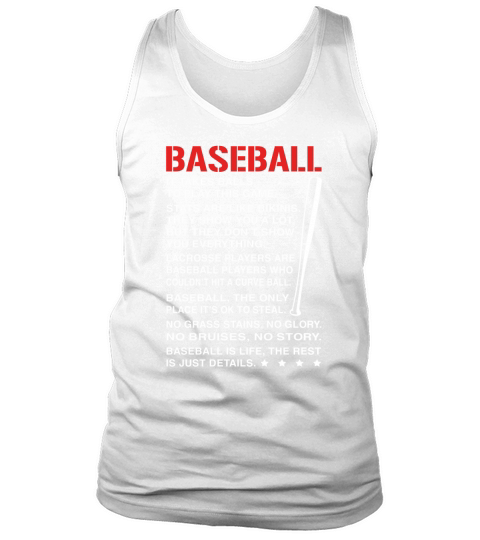 BASEBALL IS LIFE ,THE REST IS JUST DETAILS. Tank Top Unisex